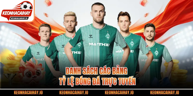 Danh sách các bảng tỷ lệ bóng đá trực tuyến