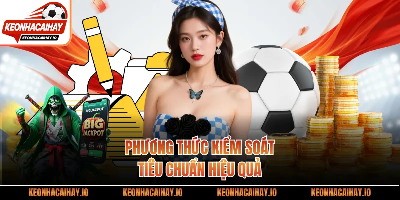 Phương thức thức kiểm soát tiêu chuẩn hiệu quả