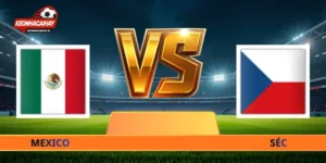 Nhận Định CH Séc Vs Mexico - 08h00 Ngày 25/06 World Cup 2026