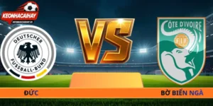 Nhận Định Đức Vs Bờ Biển Ngà - 03h00 Ngày 21/06 World Cup 2026