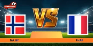 Nhận Định Na Uy Vs Pháp - 02h00 Ngày 27/06 World Cup 2026