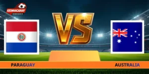 Nhận Định Paraguay Vs Australia - 09h00 Ngày 26/06/2026