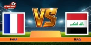 Nhận Định Pháp Vs Iraq - 04h00 Ngày 23/06 World Cup 2026