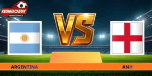 Nhận Định Argentina vs Anh - 02h00 Ngày 16/07 World Cup 2026