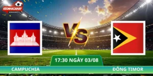 Nhận Định Campuchia Vs Đông Timo - 17h30 Ngày 03/08/2026