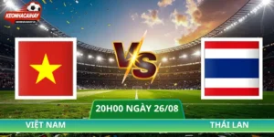 Nhận Định Việt Nam Vs Thái Lan - 20h00 Ngày 26/08 Asean Cup 2026